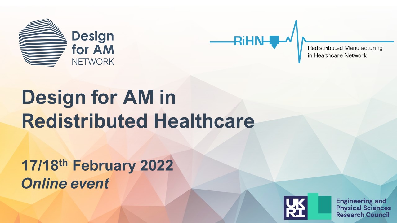 Design for AM in Redistributed Healthcare